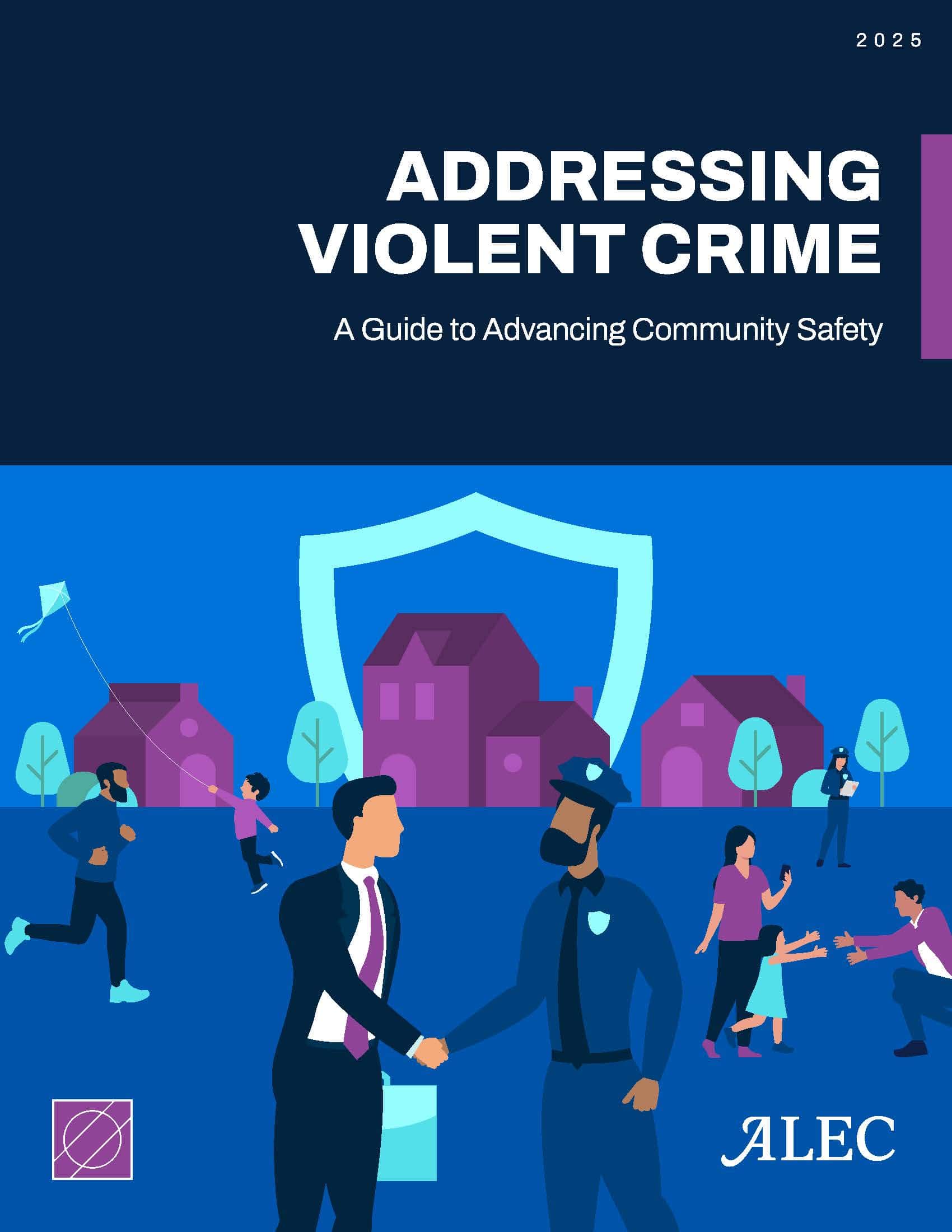Addressing Violent Crime: A Guide to Advancing Community Safety – American Legislative Exchange Council