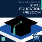 ALEC Releases 2026 State Education Freedom Rankings image