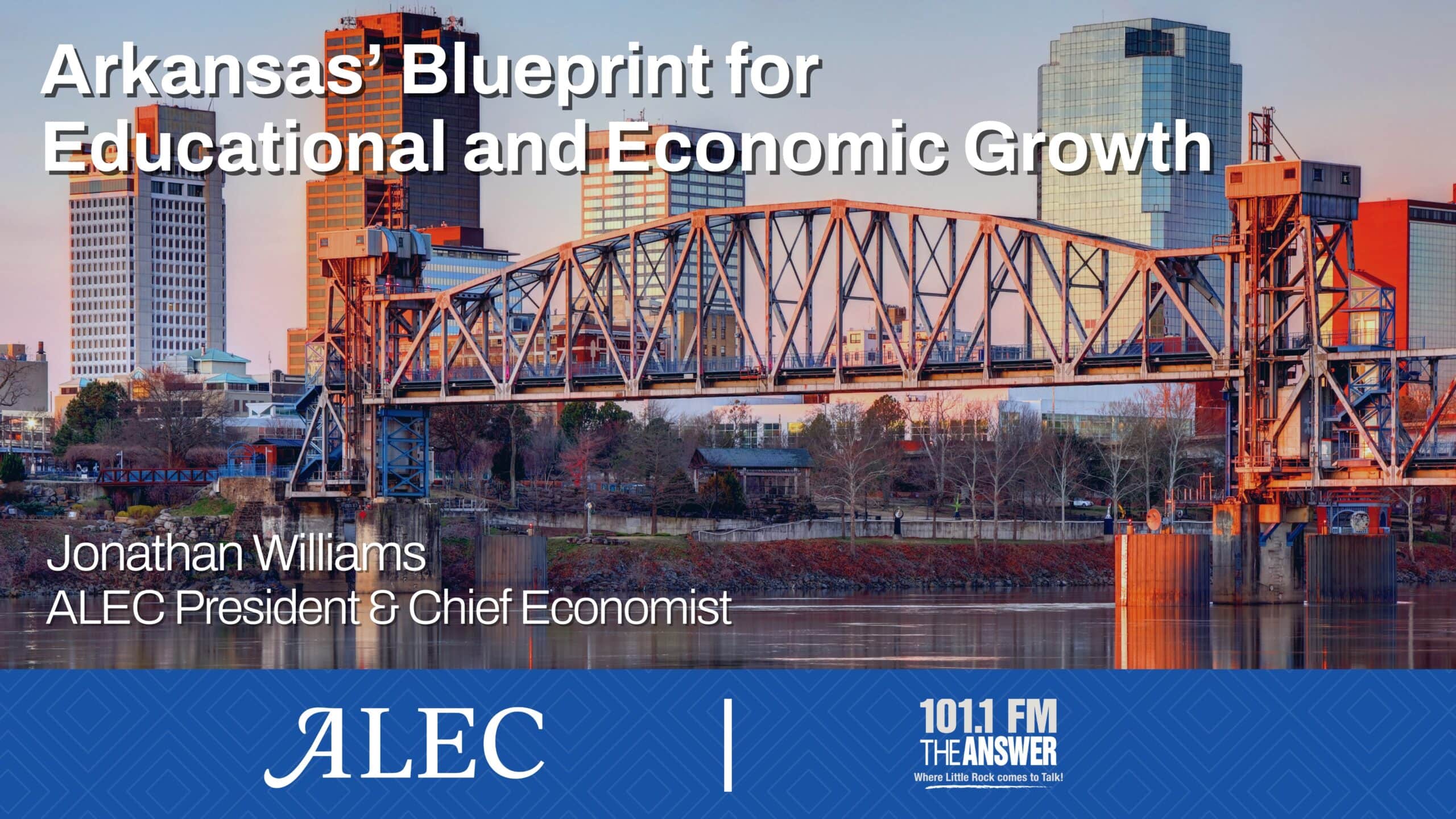 Arkansas Blueprint For Educational And Economic Growth Jonathan JW AR Dave Elswick 21726 Scaled